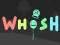 Permainan Whosh secara online