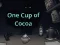 Permainan One Cup of Cocoa secara online