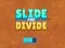 Permainan Slide and Divide secara online
