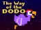 Permainan The Way of the Dodo secara online