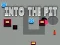 Permainan Into the Pit secara online