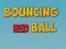 Permainan Bouncing Red Ball secara online