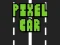Permainan Pixel Car secara online