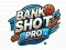 Permainan Bank Shot Pro secara online