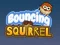 Permainan Bouncing Squirrel secara online