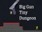 Permainan Big Gun Tiny Dungeon secara online
