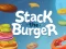Permainan Stack The Burger secara online