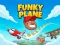 Permainan Funky Plane secara online
