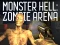 Permainan Monster Hell Zombie Arena secara online