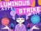 Permainan Luminous Strike secara online