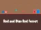 Permainan Red and Blue Red Forest secara online