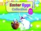 Permainan Easter Eggs Collection secara online