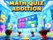 Permainan Math Quiz Addition secara online