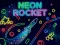 Permainan Neon Rocket secara online