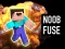Permainan Noob Fuse secara online