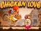 Permainan Chicken Love secara online