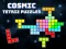Permainan Cosmic Tetriz Puzzles secara online