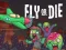 Permainan Fly or Die secara online