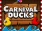 Permainan Carnival Ducks secara online