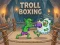 Permainan Troll Boxing secara online