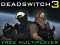 Permainan Deadswitch 3 secara online