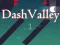 Permainan Dash Valley secara online