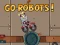 Permainan Go Robots 1 secara online