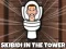 Permainan Skibidi Toilet In The Tower secara online