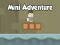 Permainan Mini Adventure secara online