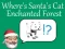 Permainan Where's Santa's Cat-Enchanted Forest secara online