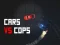 Permainan Car Vs Cops secara online