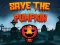 Permainan Save the Pumpkin secara online