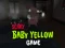 Permainan Scary Baby Yellow Game secara online
