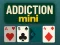 Permainan Addiction Mini secara online