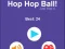 Permainan Hop Hop Ball secara online