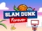 Permainan Slam Dunk Forever secara online