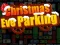 Permainan Christmas Eve Parking secara online