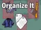 Permainan Organize It secara online