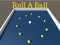 Permainan Roll a Ball secara online