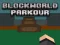 Permainan BlockWorld Parkour secara online