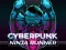 Permainan CyberPunk Ninja Runner secara online