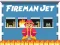 Permainan Fireman Jet secara online