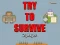 Permainan Try to survive 2 player secara online