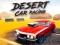 Permainan Desert Car Racing secara online