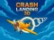 Permainan Crash Landing 3D secara online