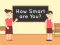 Permainan How Smart Are You secara online