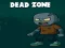 Permainan Dead Zone secara online