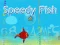 Permainan Speedy Fish secara online