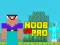 Permainan Noob vs Pro vs Hacker vs God 1 secara online