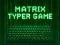 Permainan Matrix Typer secara online